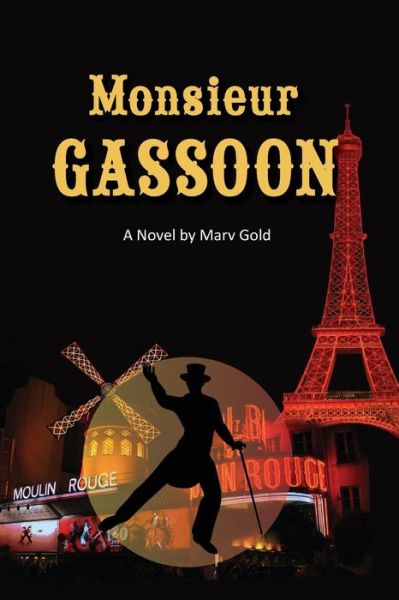 Cover for Marv Gold · Monsieur Gassoon (Paperback Book) (2014)