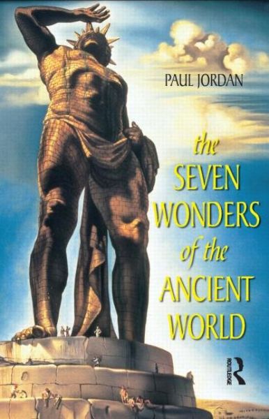 Cover for Paul Jordan · Seven Wonders of the Ancient World (Paperback Book) (2002)