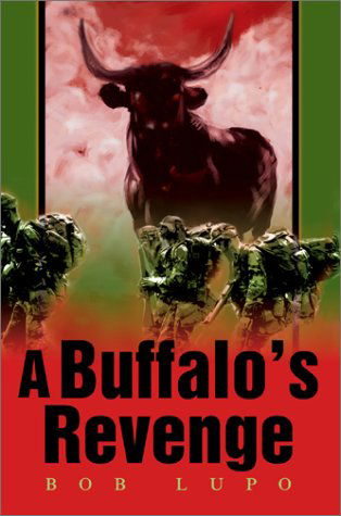 Cover for Bob Lupo · A Buffalo's Revenge (Hardcover Book) (2003)