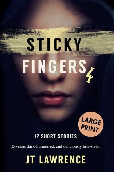 Cover for Jt Lawrence · Sticky Fingers 4 (Pocketbok) (2021)