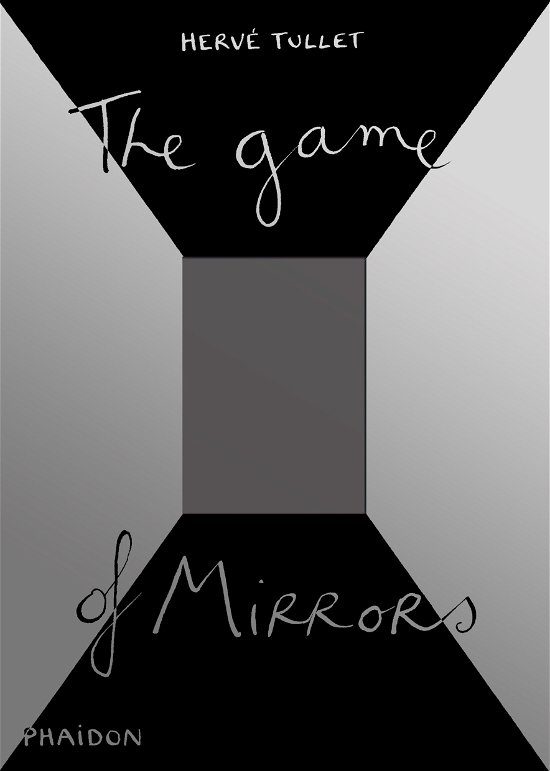 Cover for Herve Tullet · The Game of Mirrors (Gebundenes Buch) (2014)
