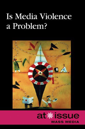 Cover for Stefan Kiesbye · Is Media Violence a Problem? (At Issue Series) (Paperback Book) (2010)