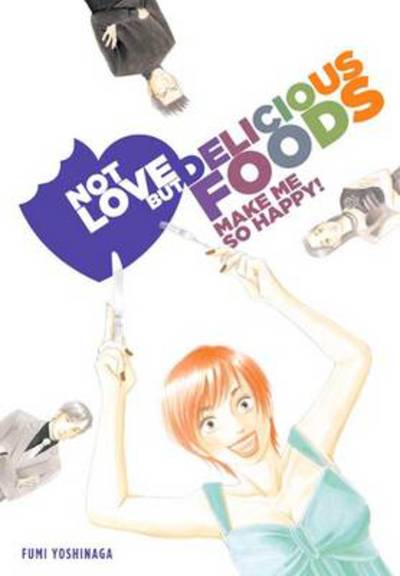 Cover for Fumi Yoshinaga · Not Love But Delicious Foods (Paperback Book) (2010)