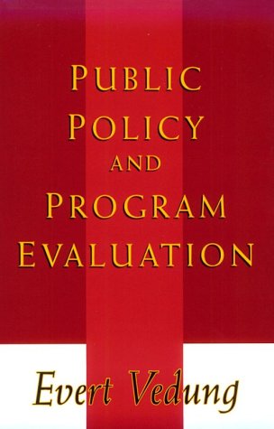 Cover for Evert Vedung · Public Policy and Program Evaluation - Public Policy and Program Evaluation (Paperback Book) (2000)