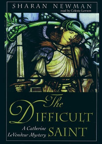 Cover for Sharan Newman · The Difficult Saint: Library Edition (Audiobook (CD)) [Unabridged edition] (2004)