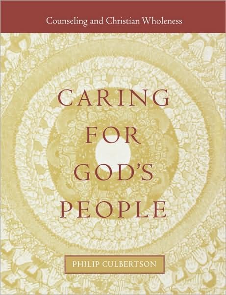 Cover for Philip L. Culbertson · Caring for God's People: Counseling and Christian Wholeness (Paperback Book) (2000)