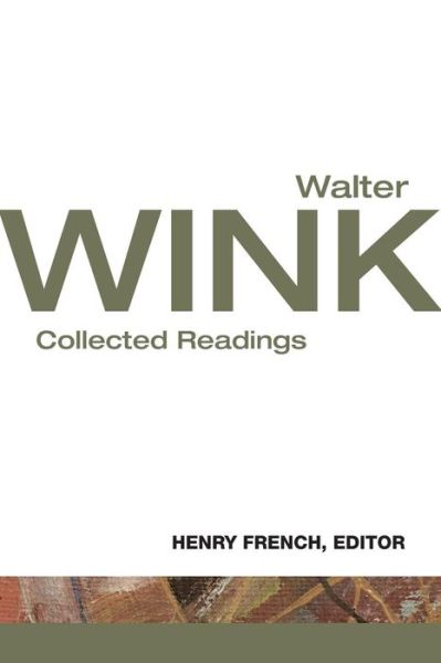 Cover for Henry F. French · Walter Wink: Collected Readings (Pocketbok) (2013)