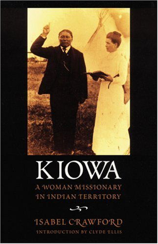 Cover for Isabel Crawford · Kiowa: A Woman Missionary in Indian Territory (Taschenbuch) (1998)