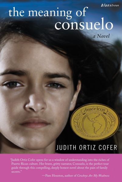 Cover for Judith Ortiz Cofer · The Meaning of Consuelo: A Novel - Bluestreak (Paperback Book) [1st pbk. edition] (2004)