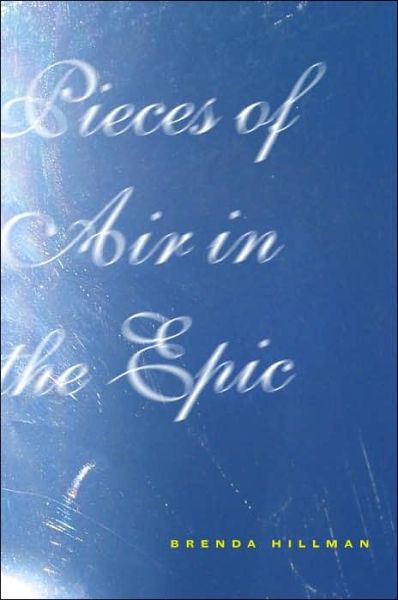 Cover for Brenda Hillman · Pieces of Air in the Epic (Hardcover Book) (2005)