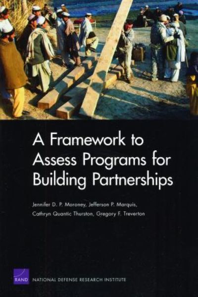 Cover for Jennifer D P Moroney · A Framework to Assess Programs for Building Partnerships (Paperback Book) (2009)