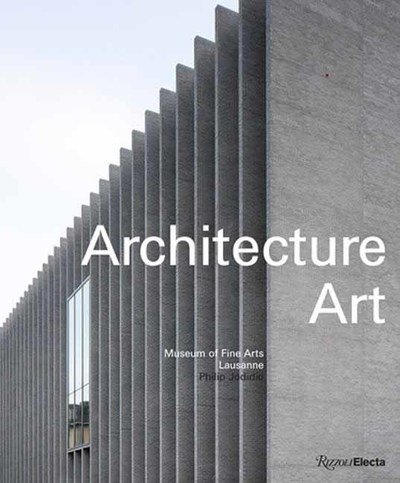 Cover for Philip Jodidio · Architecture-Art: Museum of Fine Arts, Lausanne (Innbunden bok) (2019)