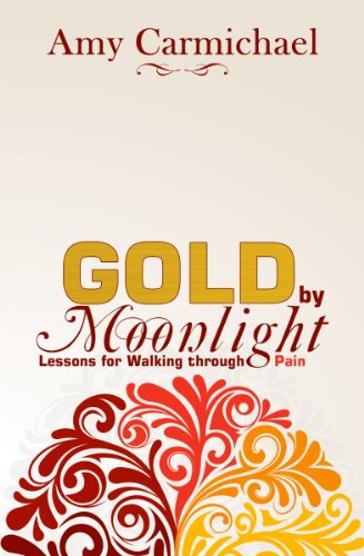 Gold by Moonlight - Amy Carmichael - Książki - CLC Publications - 9780875080871 - 1 grudnia 1992