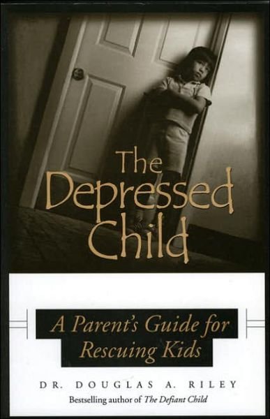Cover for Dougals A. Riley · Depressed Child: A Parent's Guide for Rescusing Kids (Taschenbuch) (2001)