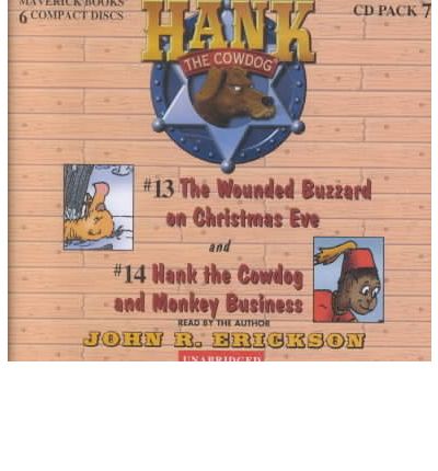 Cover for John R. Erickson · The Wounded Buzzard on Christmas Eve #13 / Monkey Business #14 (Hank the Cowdog) (Audiobook (CD)) [Unabridged edition] (2002)