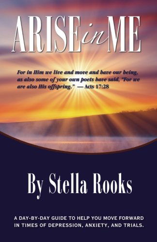 Cover for Stella Rooks · Arise in Me (Paperback Book) (2013)