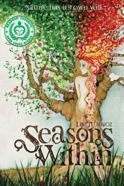 Seasons Within - Lele Iturrioz - Livros - Acorn Publishing - 9780996378871 - 5 de dezembro de 2016