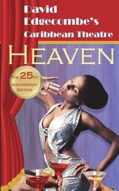 Cover for David Edgecombe · Heaven: David Edgecombe's Caribbean Theatre - David Edgecombe's Caribbean Theatre (Taschenbuch) [25th Anniversary edition] (2016)