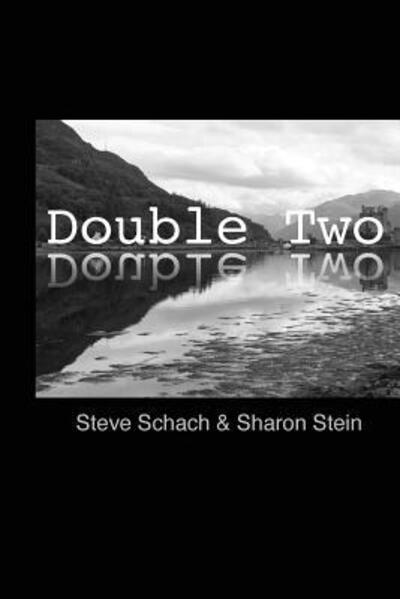 Cover for Steve Schach · Double Two (Pocketbok) (2016)