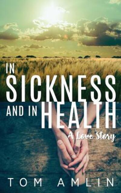 Cover for Tom Amlin · In Sickness and in Health (Paperback Book) (2017)