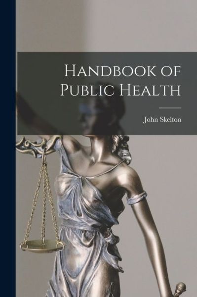 Cover for John Skelton · Handbook of Public Health (Bog) (2022)