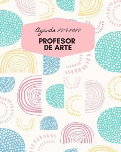 Cover for Casa Educativa Gomez · Agenda 2019-2020 Maestra de Arte (Paperback Book) (2019)