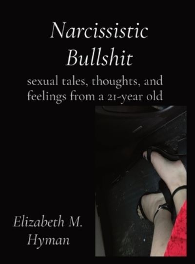 Cover for Elizabeth M. Hyman · Narcissistic Bullshit (Book) (2023)