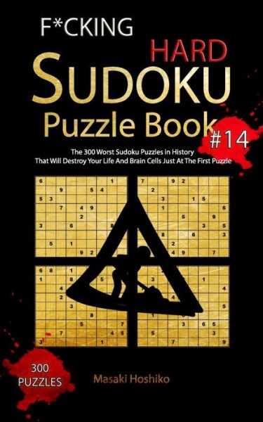 Cover for Masaki Hoshiko · F*cking Hard Sudoku Puzzle Book #14 (Taschenbuch) (2019)