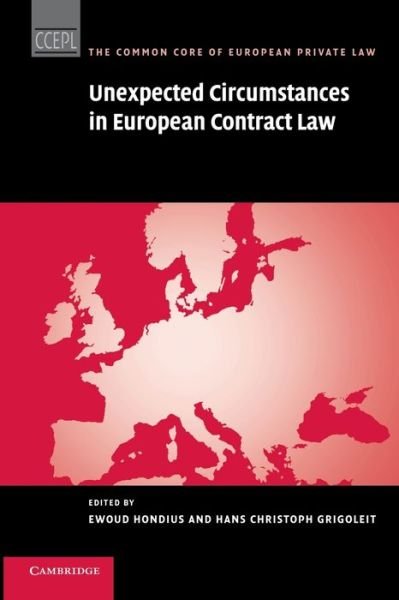 Cover for Ewoud Hondius · Unexpected Circumstances in European Contract Law - The Common Core of European Private Law (Paperback Bog) (2014)