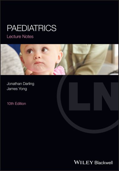 Cover for Darling, Jonathan C. (St James' University Hospital, Leeds, UK) · Paediatrics Lecture Notes - Lecture Notes (Paperback Book) (2021)