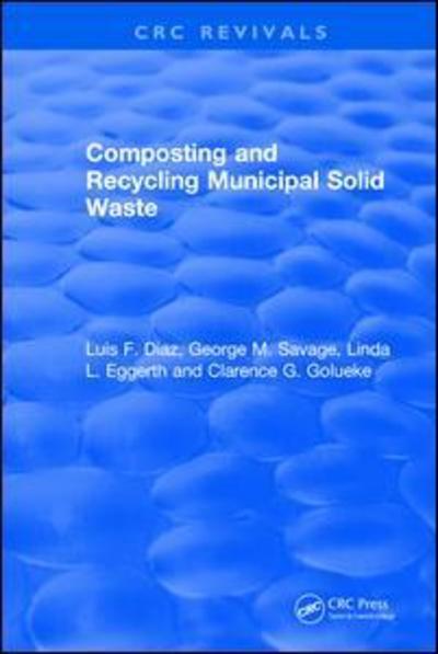 Cover for Luis F. Diaz · Composting and Recycling Municipal Solid Waste - CRC Press Revivals (Paperback Book) (2019)