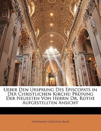 Cover for Baur · Ueber den Ursprung des Episcopats (Book)