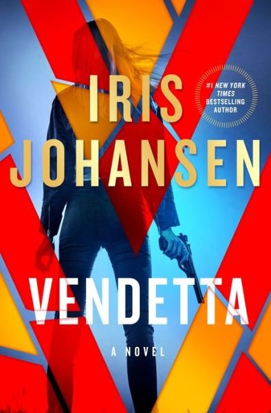 Cover for Iris Johansen · Vendetta: A Novel (Hardcover Book) (2018)