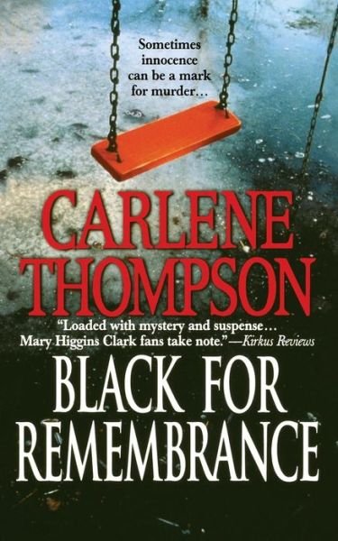 Cover for Carlene Thompson · Black for Remembrance (Paperback Book) (2002)