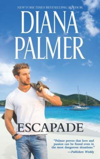 Cover for Diana Palmer · Escapade (Book) (2018)