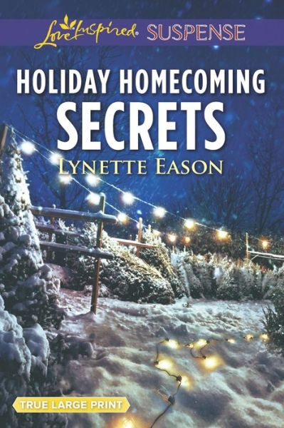 Cover for Lynette Eason · Holiday Homecoming Secrets (Bok) (2019)