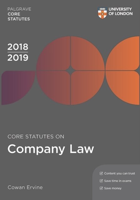 Cover for Cowan Ervine · Core Statutes on Company Law 2018-19 - Palgrave Core Statutes (Pocketbok) [3rd ed. 2018 edition] (2018)