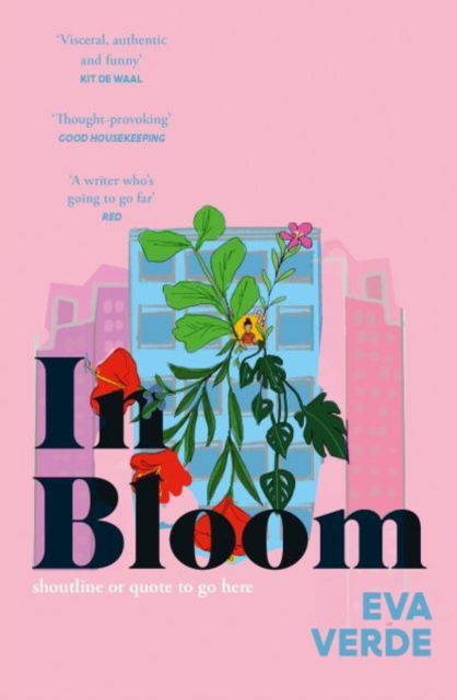 Cover for Eva Verde · In Bloom: 'A beautiful tale of resilience' Heat (Hardcover Book) (2023)