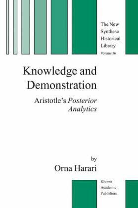 Cover for Orna Harari · Knowledge and Demonstration: Aristotle's Posterior Analytics - The New Synthese Historical Library (Hardcover Book) [2004 edition] (2004)