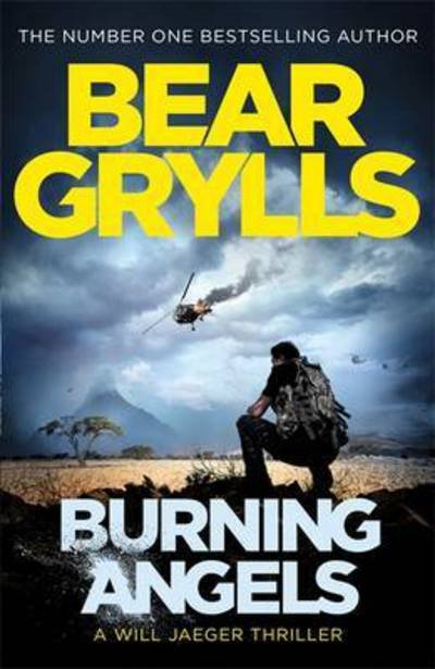 Cover for Bear Grylls · Burning Angels (Paperback Bog) (2017)
