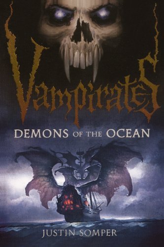 Cover for Justin Somper · Demons of the Ocean (Turtleback School &amp; Library Binding Edition) (Vampirates (Prebound)) (Hardcover Book) (2007)