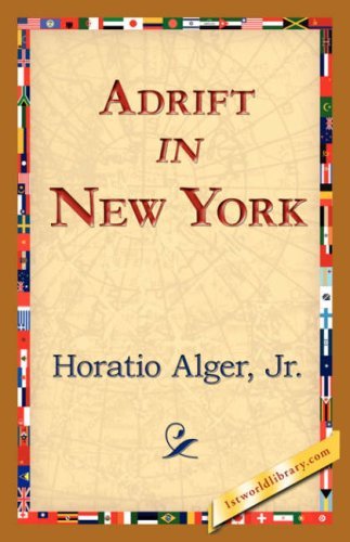 Cover for Horatio Jr. Alger · Adrift in New York (Taschenbuch) (2006)