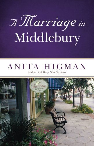 Cover for Anita Higman · A Marriage in Middlebury (Taschenbuch) (2013)