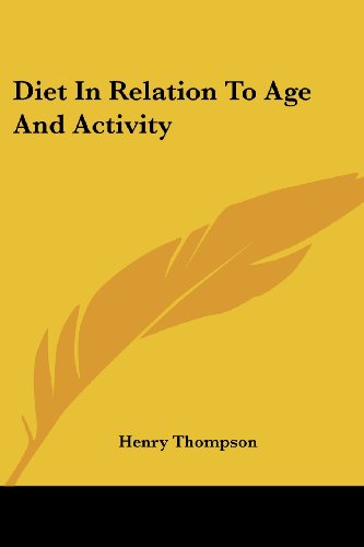Cover for Henry Thompson · Diet in Relation to Age and Activity (Paperback Book) (2006)
