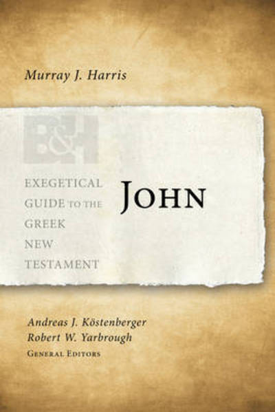 Cover for Murray J. Harris · John (Paperback Book) (2015)