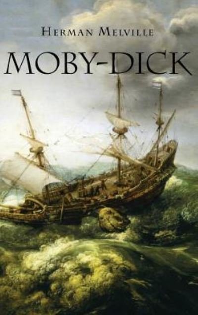 Cover for Herman Melville · Moby-Dick (Hardcover bog) (2009)