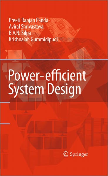 Cover for Preeti Ranjan Panda · Power-efficient System Design (Hardcover Book) [2010 edition] (2010)