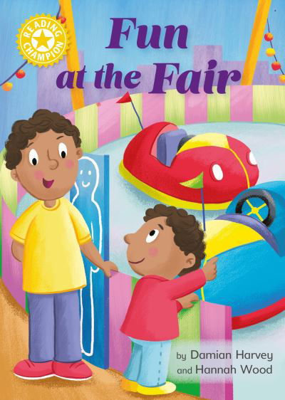 Cover for Damian Harvey · Reading Champion: Fun at the Fair: Independent Reading Yellow 3 - Reading Champion (Paperback Book) (2023)