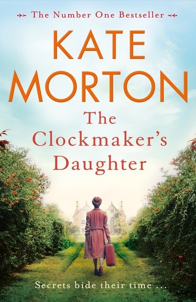 Cover for Kate Morton · The Clockmaker's Daughter (Taschenbuch) (2019)