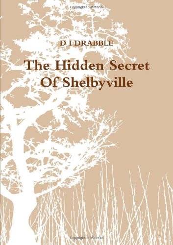 Cover for D I Drabble · The Hidden Secret of Shelbyville (Paperback Book) (2011)